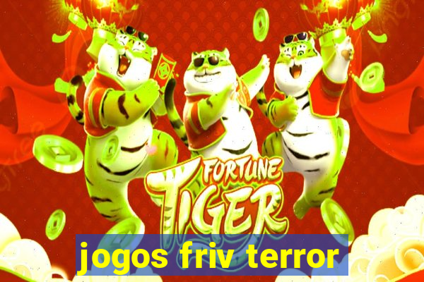 jogos friv terror